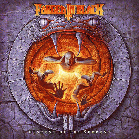 Forged In Black : Descent of the Serpent